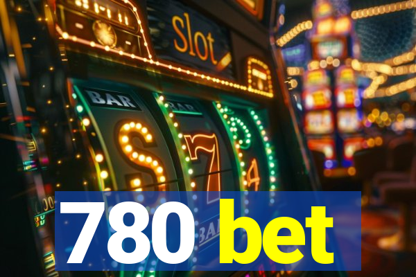 780 bet